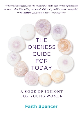 The Oneness Guide for Today: A Book of Insight for Young Women