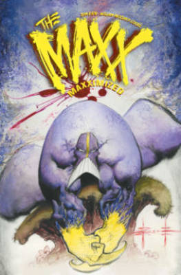 The Maxx Maxximized Volume 1