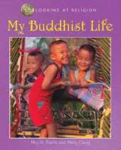 Looking at Religion: My Buddhist Life