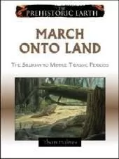 March Onto Land: From the Silurian to Middle Triassic Period