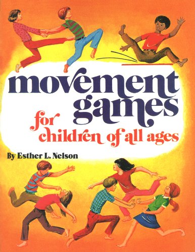 Movement Games for Children of All Ages