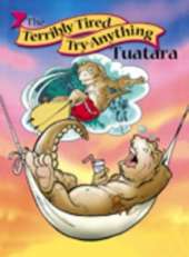 The Terrible Tired Try-anything Tuatara