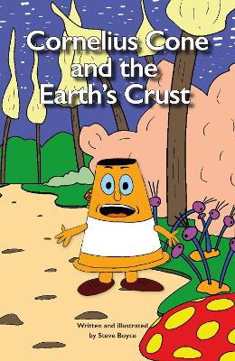 Cornelius Cone and the Earth’s Crust