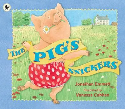 Pig's Knickers, The