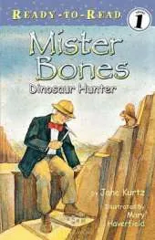 Mister Bones: Dinosaur Hunter