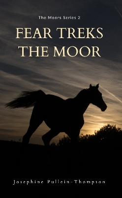 Fear Treks the Moor (Moors 2)