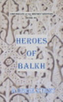 Heroes of Balkh: The Chronicles of the History Keepers Book 6