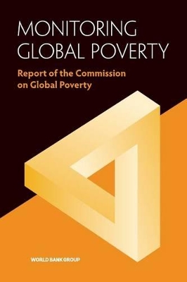 Monitoring global poverty: report of the Commission on Global Poverty