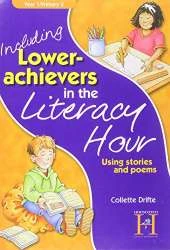 Including Lower Achievers in the Literacy Hour  Year1: Using Stories and Poems