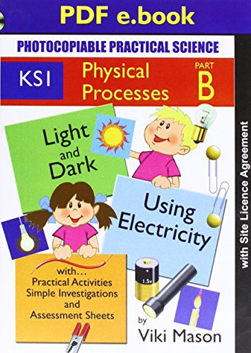 KS1 Physical Processes: Photocopiable Practical Science