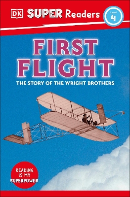 DK Super Readers Level 4 First Flight