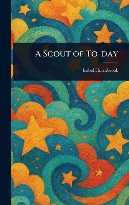 A Scout of To-day