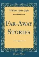 Far-Away Stories (Classic Reprint)