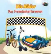 Die Rader - Das Freundschaftsrennen: The Wheels -The Friendship Race (German Edition)
