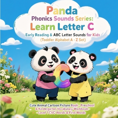 Panda Phonics: Bam & Lumi's Alphabet Adventure: Explore the Sounds of letter C