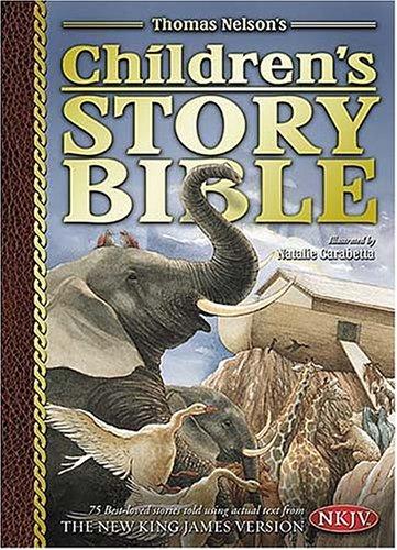 The Children's Story Bible: With New King James Text