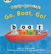 Bug Club Phonics - Phase 3 Unit 9: Alphablocks Go, Boat, Go!