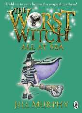 The Worst Witch All at Sea