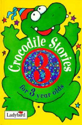 Crocodile Stories for 3 Year Olds