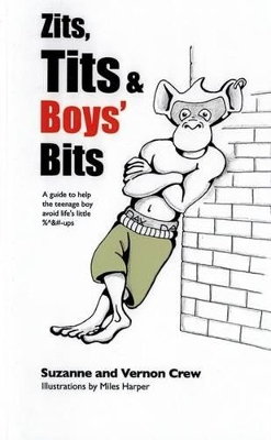 Zits, Tits & Boys' Bits