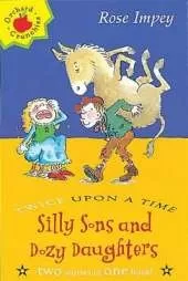 Silly Sons and Dozy Daughters