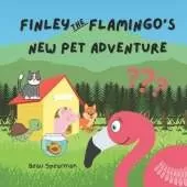 Finley The Flamingo's New Pet Adventure