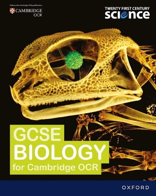 Twenty First Century Science: OCR GCSE Biology Student Book
