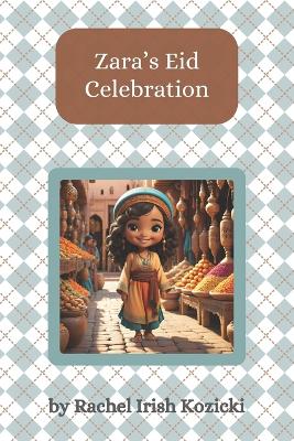 Zara's Eid Celebration