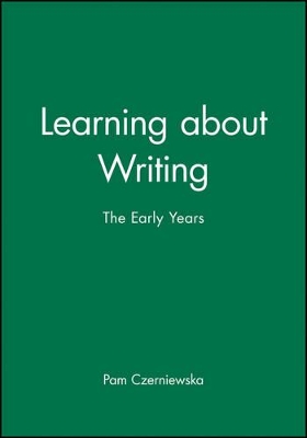 Learning about Writing: The Early Years