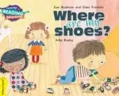 Cambridge Reading Adventures Where Are My Shoes? Yellow Band