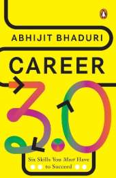 Career 3.0: Six Skills You Must Have to Succeed