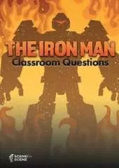 The Iron Man Classroom Questions