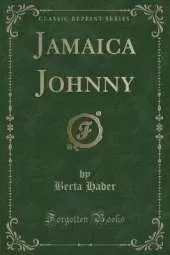 Jamaica Johnny (Classic Reprint)