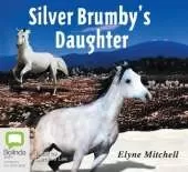 The Silver Brumby's Daughter