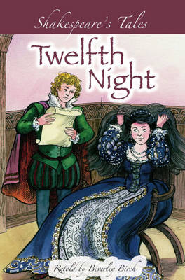 Shakespeare's Tales: Twelfth Night