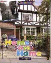 Changes: Home Sweet Home