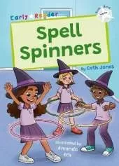 Spell Spinners: (White Early Reader)