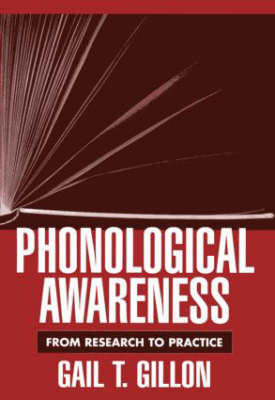 Phonological Awareness: From Research to Practice
