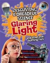 Glaring Light and Other Eye-burning Rays