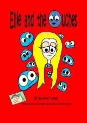 Ellie and the Ouches: A story about sensitivity