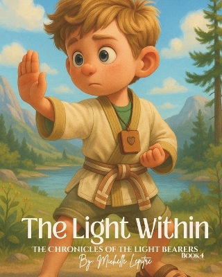 The Light Within: The Chronicles of the Light Bearers