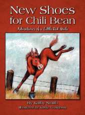 New Shoes for Chili Bean: Adventures of a Little Red Mule
