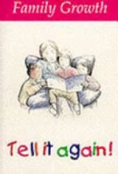 Tell it Again!: I Wonder... - Helping Children to Discover and Delight in the World Through Story