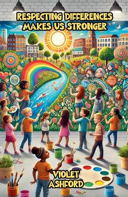 Respecting Differences Makes Us Stronger