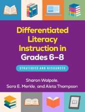 Differentiated Literacy Instruction in Grades 6-8: Strategies and Resources