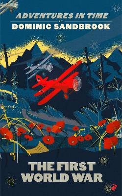 Adventures in Time: The First World War
