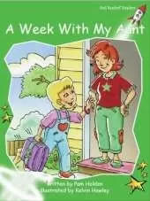 Red Rocket Readers: Early Level 4 Fiction Set B: A Week With My Aunt
