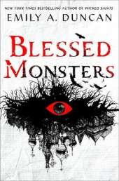 Blessed Monsters: A Novel