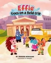 Effie Goes on a Field Trip