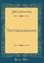 Tatterdemalion (Classic Reprint)